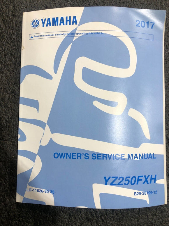 2017 Yamaha Yz250fx SERVICE MANUAL B29-28199-12 WOW LOOK YZ250FX service manual